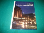 50 Jahre Leipzig-Hauptbahnhof