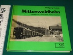 Mittenwaldbahn : Innsbruck - Garmisch-Partenkirchen