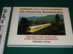 Die Deutsche Bundesbahn, Eisenbahn und Landschaft