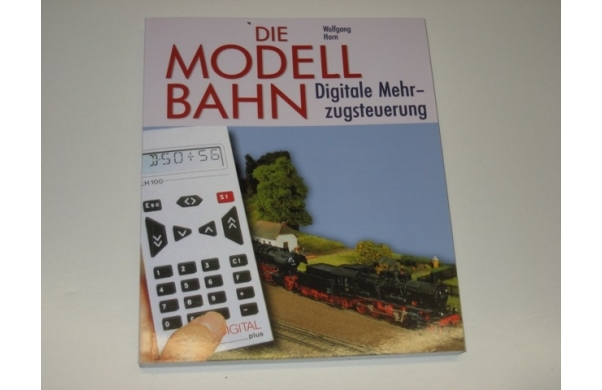 Die Modelbahn, Digitale Mehrzugsteuerung