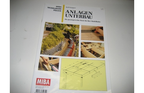 MIBA, Modellbahn Praxis, Anlagenbau Unterbau