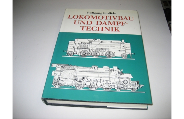 Lokomotivbau und Bampftechnik