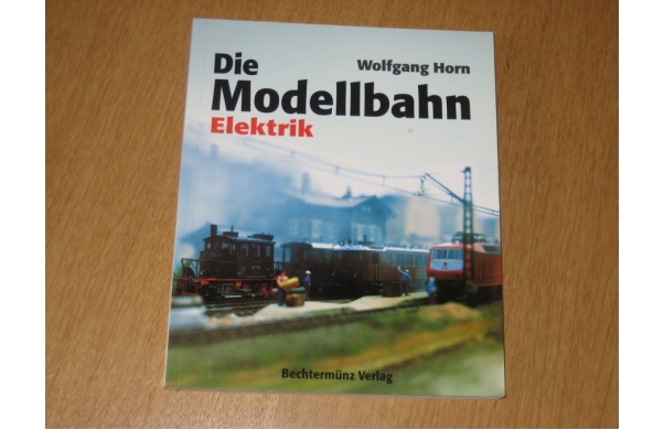 Die Modellbahn Elektrik