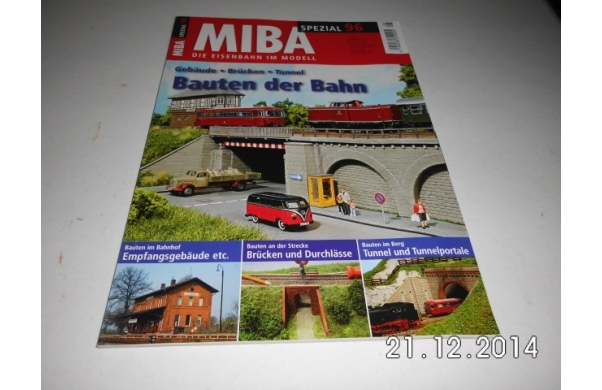 Miba spezial, Bauten der Bahn