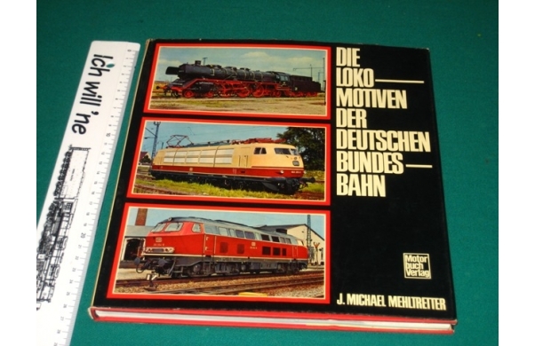 Die Lokomotiven der Deutschen Bundesbahn