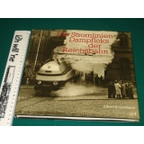 Die Stromlinien-Dampfloks der Reichsbahn