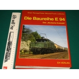 Die Baureihe E 94 - Das deutsche Krokodil