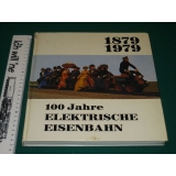 100 Jahre Elektrische Eisenbahn